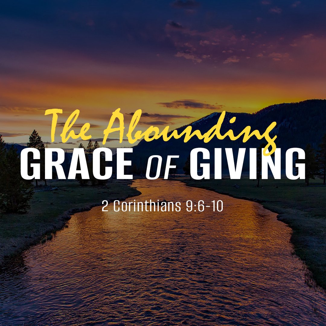 The Abounding Grace of Giving