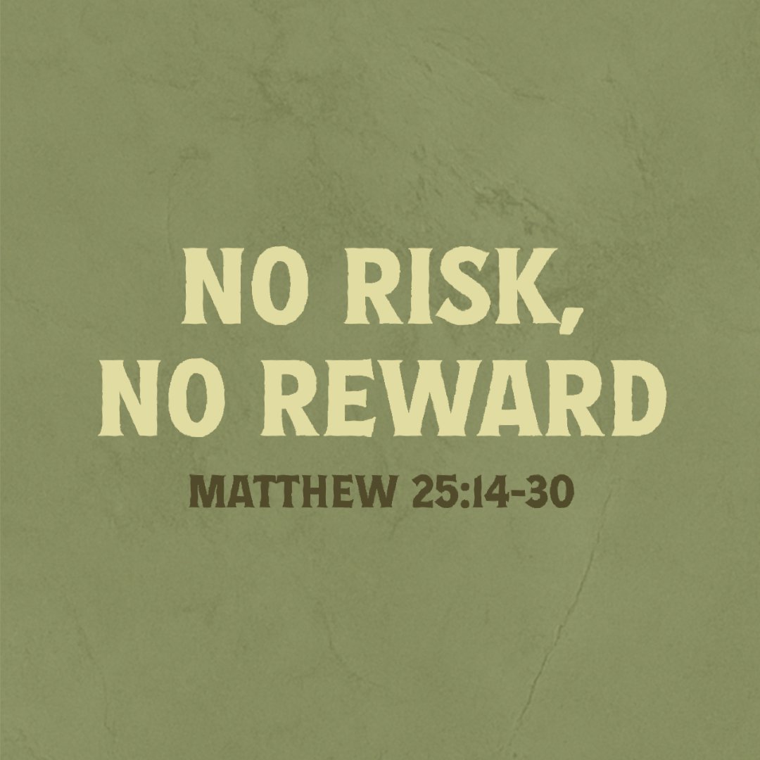 No Risk, No Reward