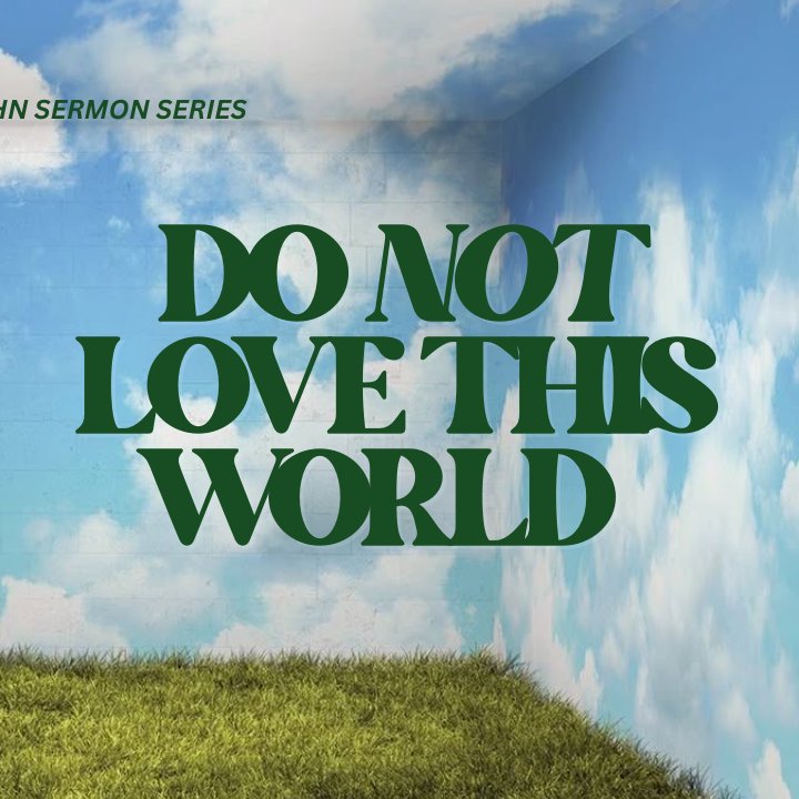 Do not Love This World - 1 John - Johnny Kovalchuk episode artwork