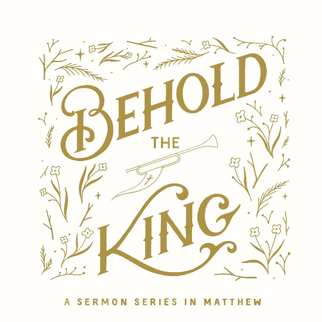 Behold the King | Astonished by the Authority of Christ Behold the King | Astonished by the Authority of Christ