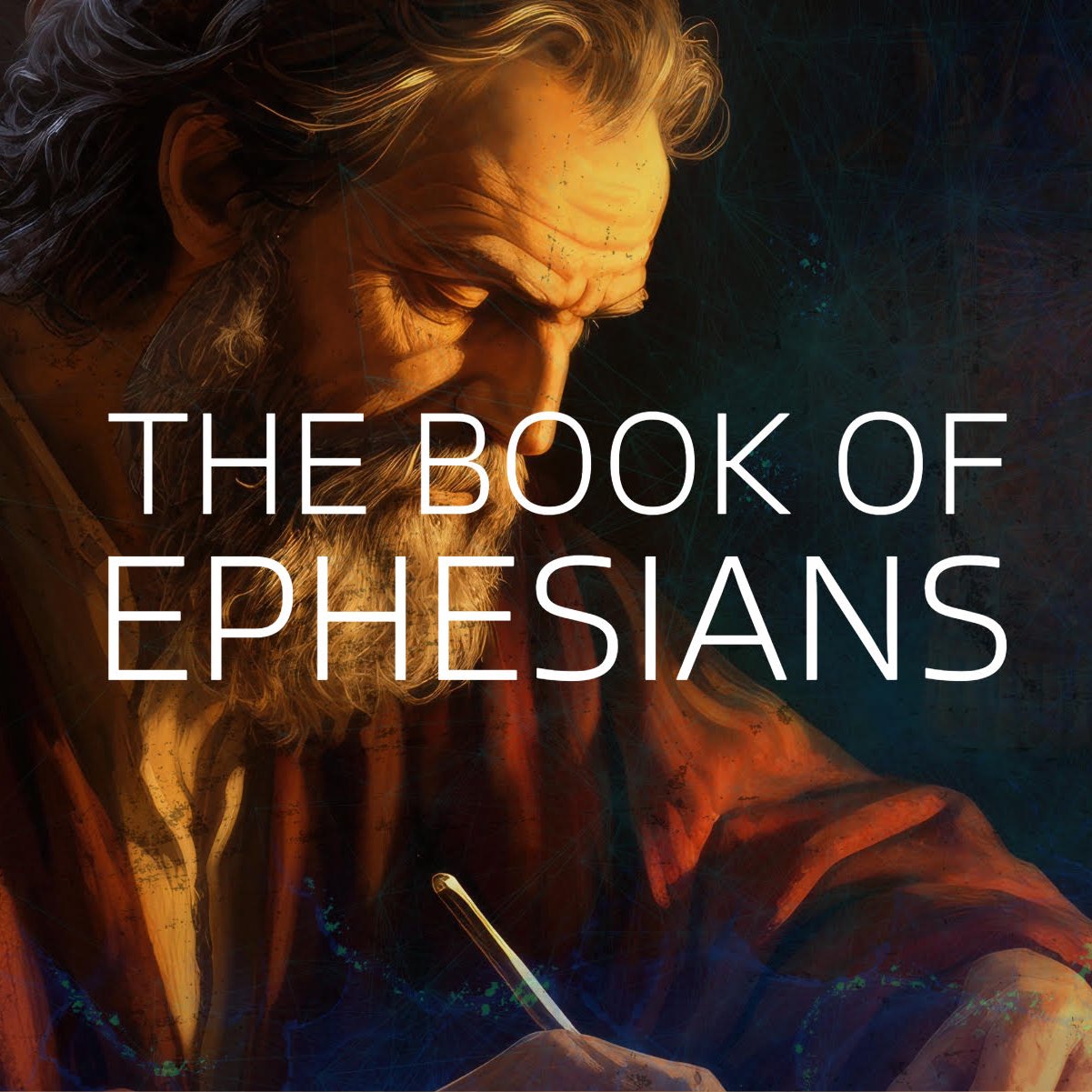 The Book of Ephesians, Part 22