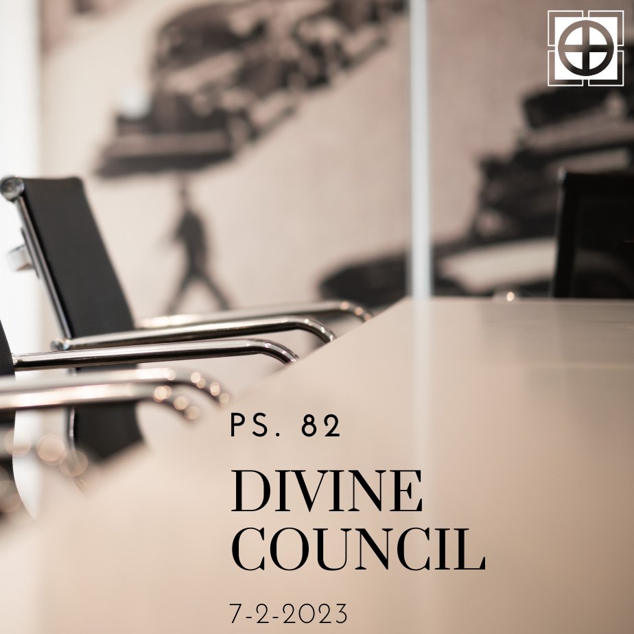 "Divine Council" - Psalm 82 episode artwork