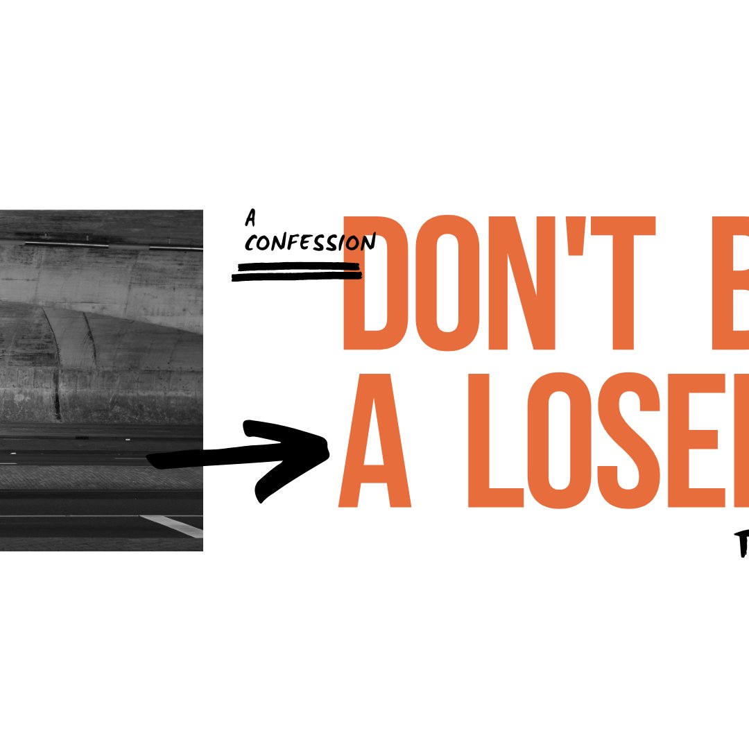 Don't be a Loser