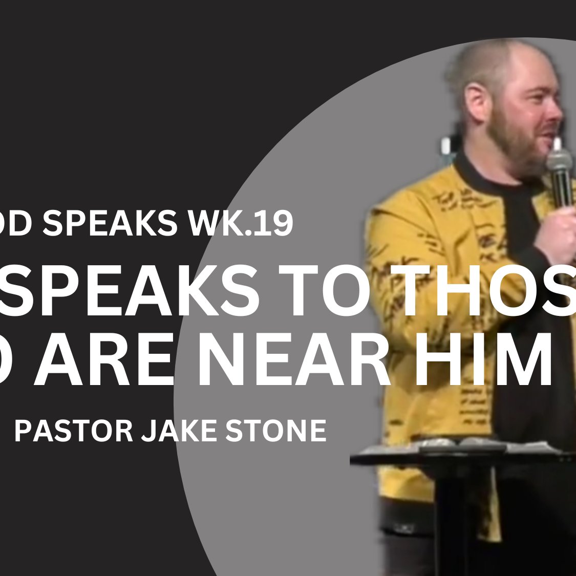 When God Speaks Wk. 19 // Pastor Jake Stone episode artwork