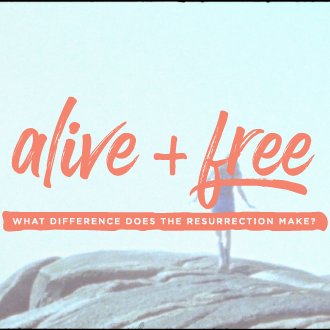 Alive + Free: In Christ episode artwork