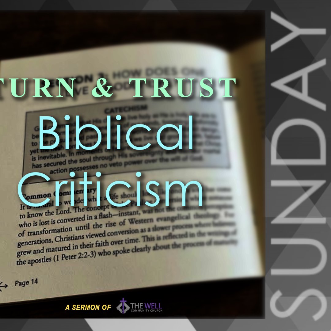 Sermon: Biblical Criticism (Turn & Trust) episode artwork