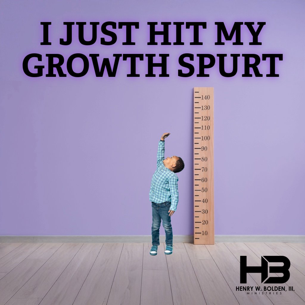 I Just Hit My Growth Spurt | Bishop Henry W. Bolden, III episode artwork