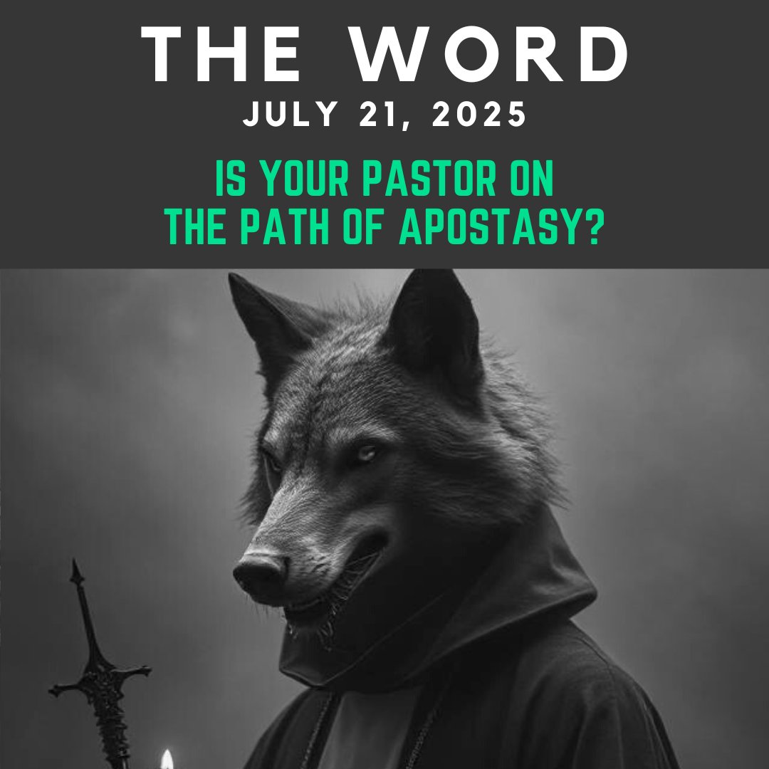 The Word: July 21st, 2025