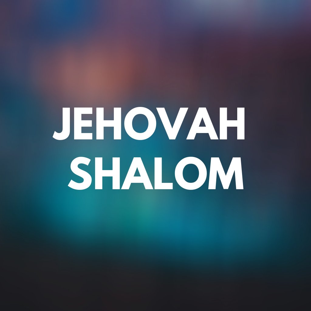 Jehovah Shalom