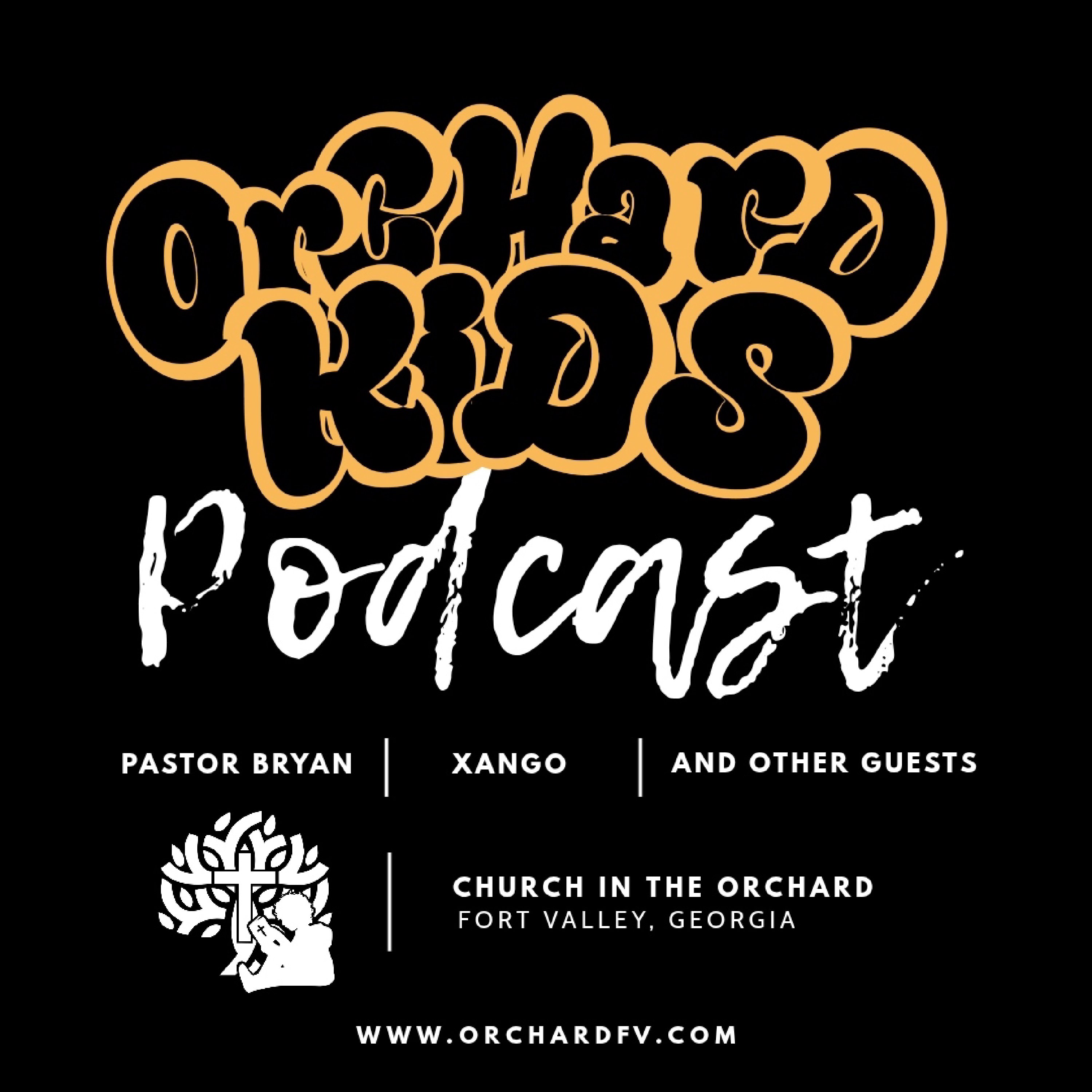 Orchard Kids Podcast