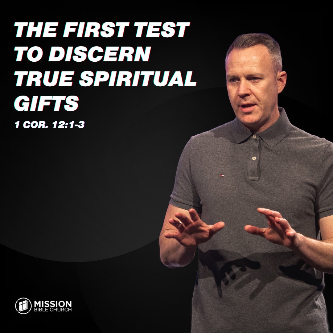 The First Test to Discern True Spiritual Gifts