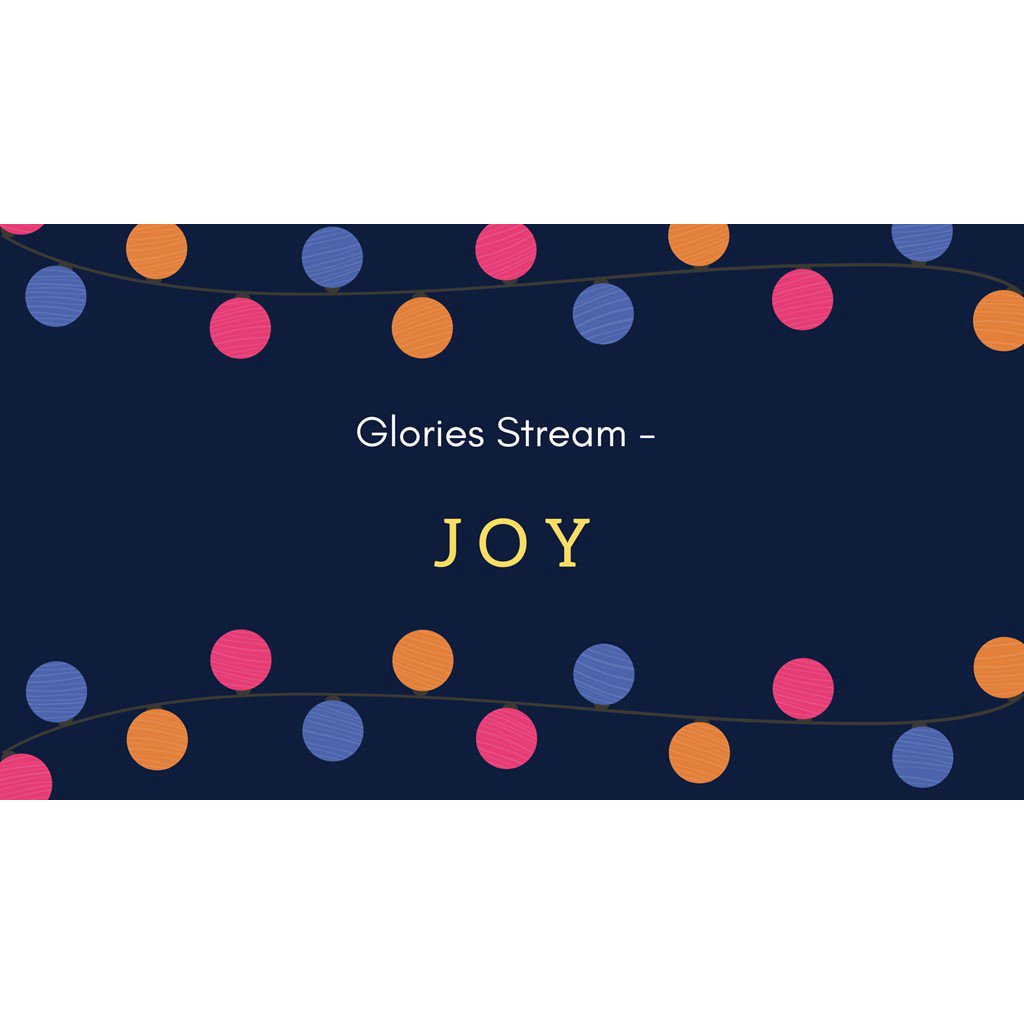 12/4/22 Glories Stream - Joy episode artwork