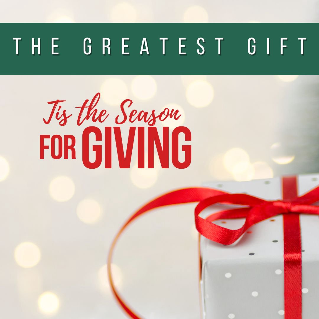 The Greatest Gift - Tis the Season ForGIVING