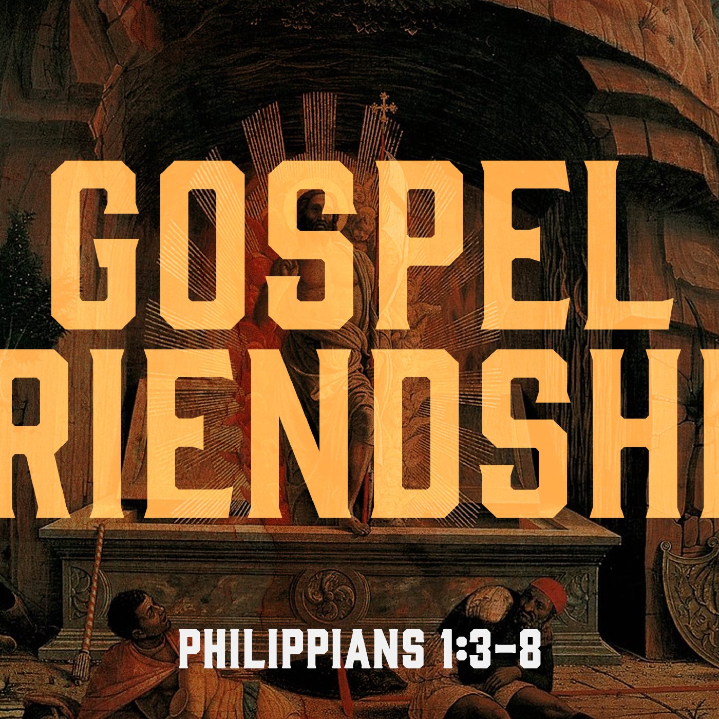 Gospel Friendship - Philippians 1:3-8 episode artwork