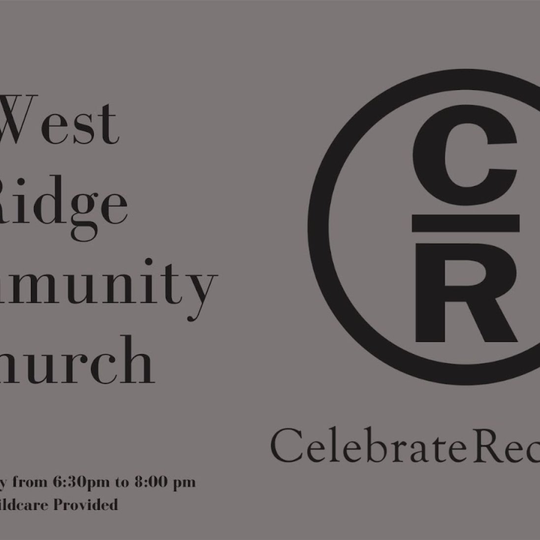 West Ridge Celebrates Recovery Audio