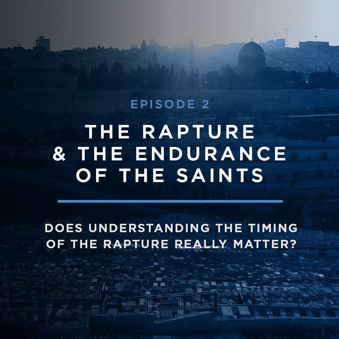 Does Understanding the Timing of the Rapture Really Matter? // JOEL RICHARDSON