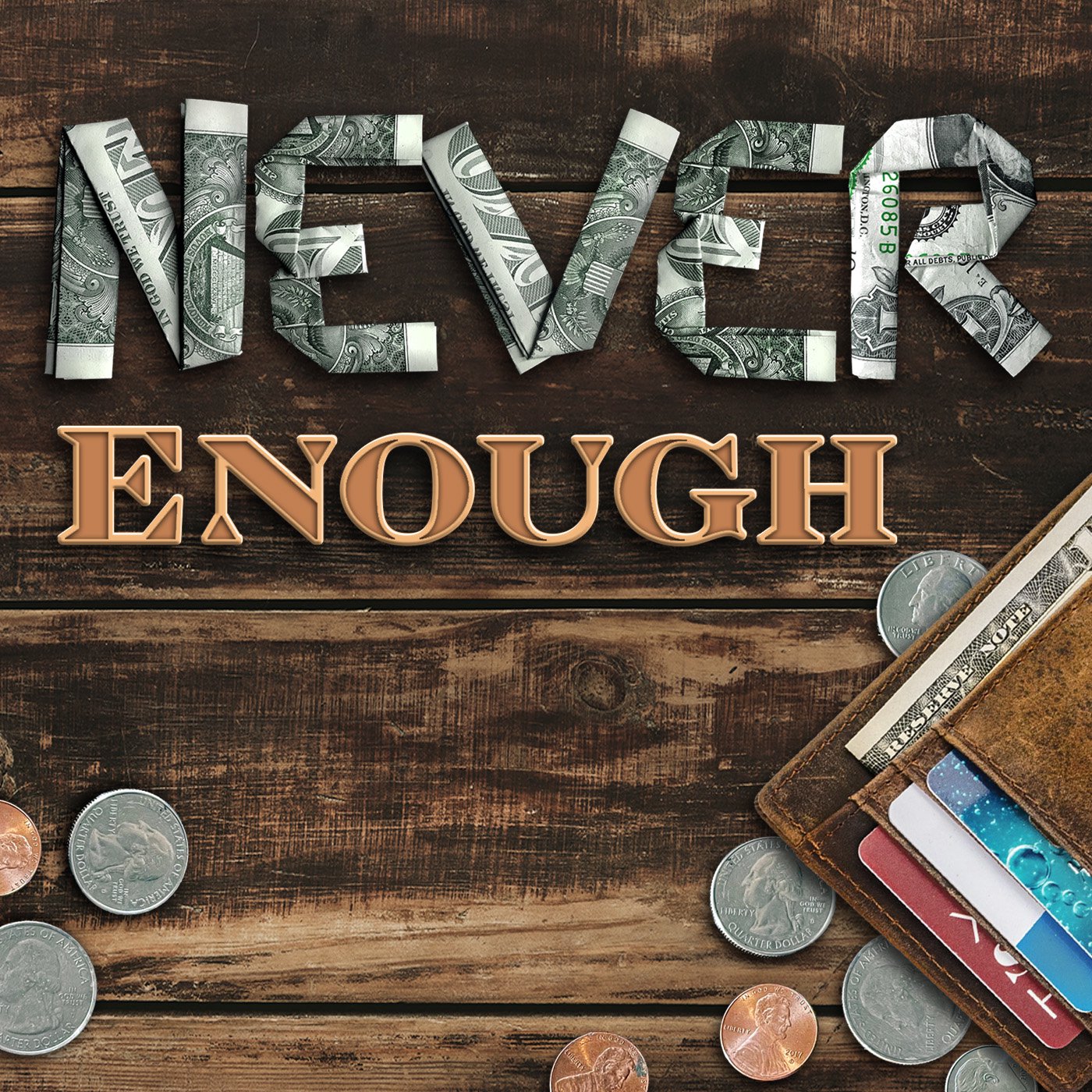 Never Enough: Investing – Making Our Money Grow