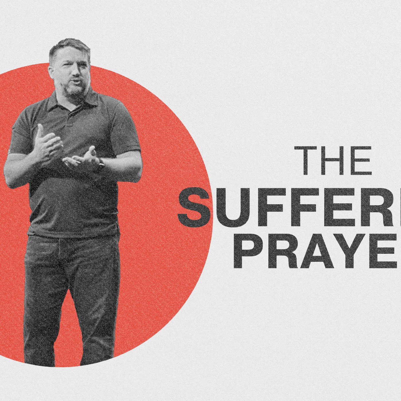 The Suffering Prayer episode artwork