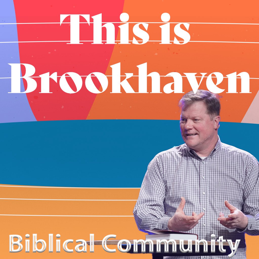 Brookhaven Church | Weekly Messages