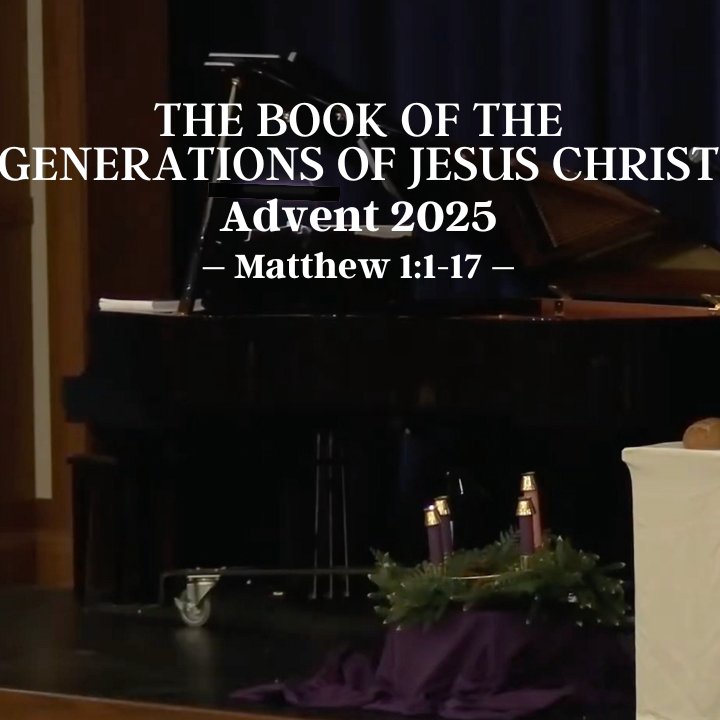 The Book of the Generations of Jesus Christ | Advent 2025 episode artwork