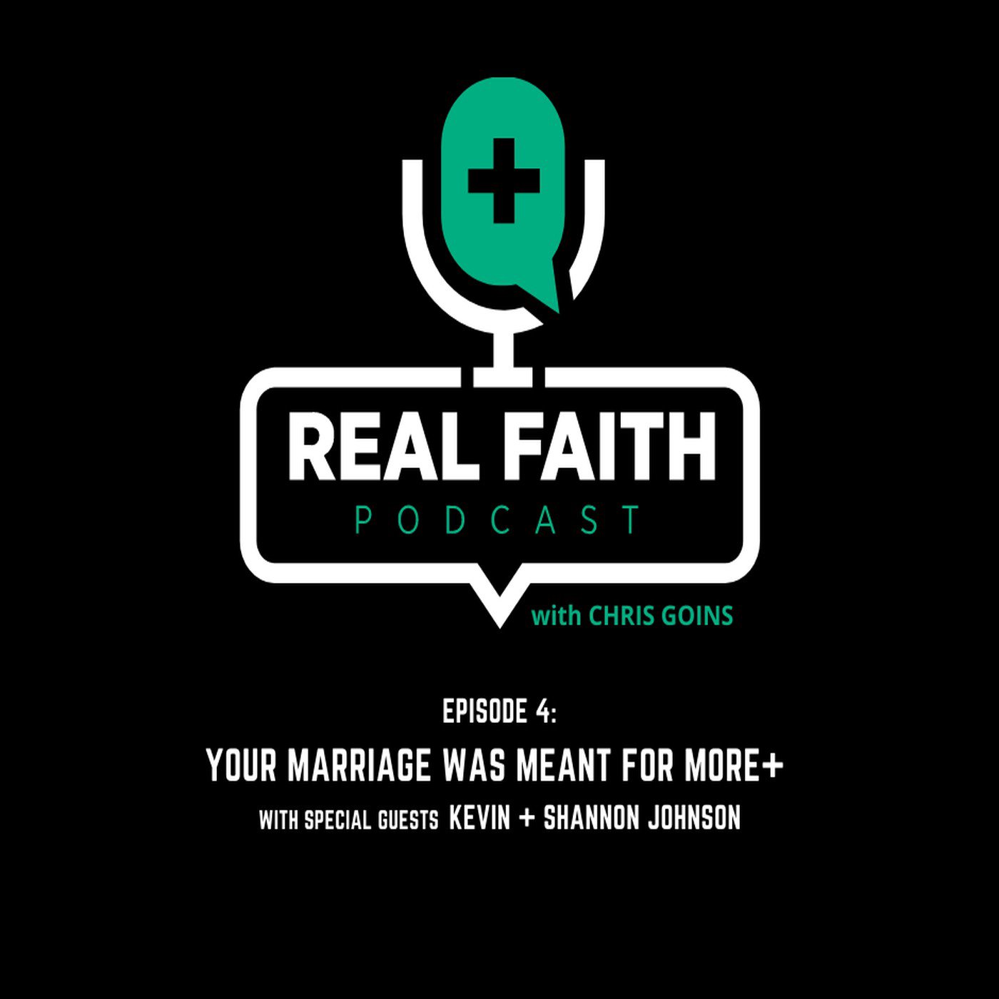 The REAL FAITH Podcast With Chris Goins