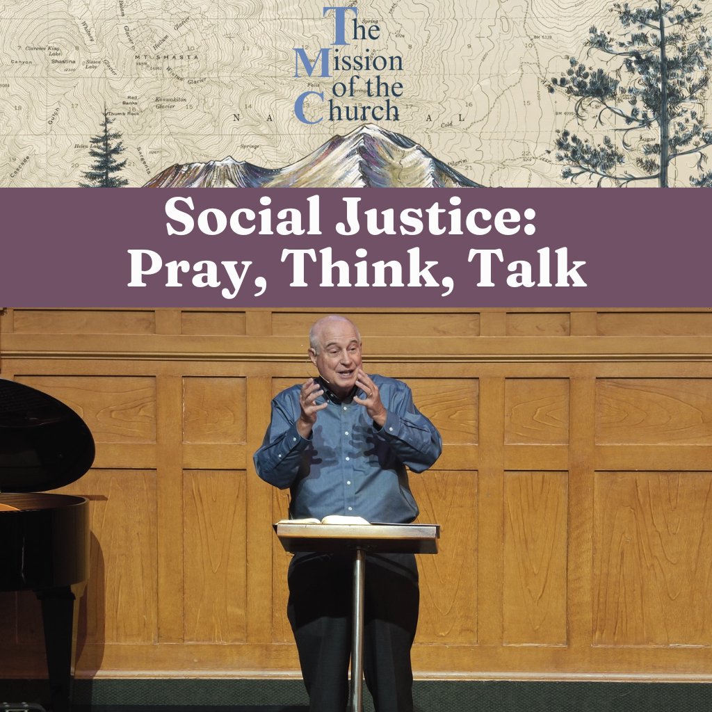 Social Justice: Pray, Think, Talk