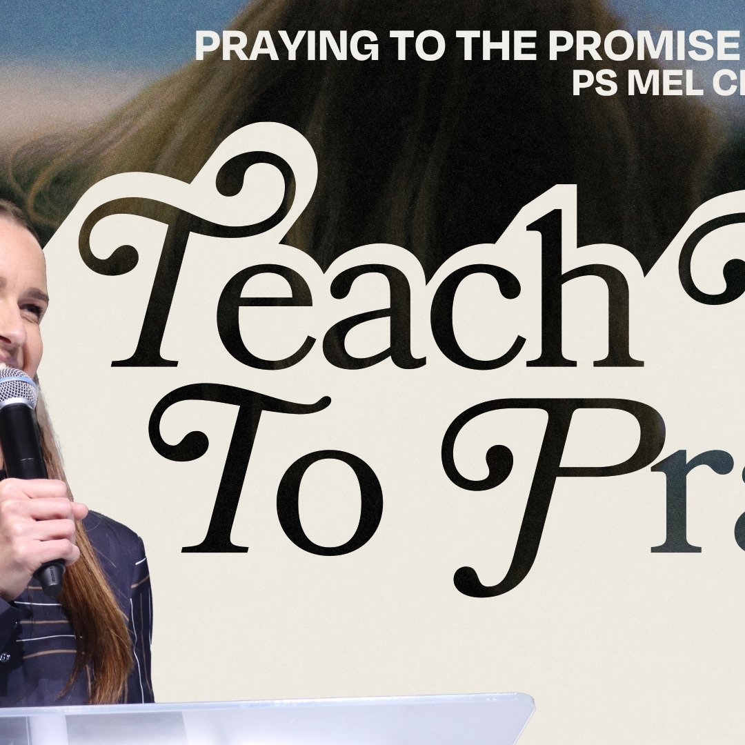 Praying To The Promise Keeper | Ps Mel Chandler Praying To The Promise Keeper | Ps Mel Chandler