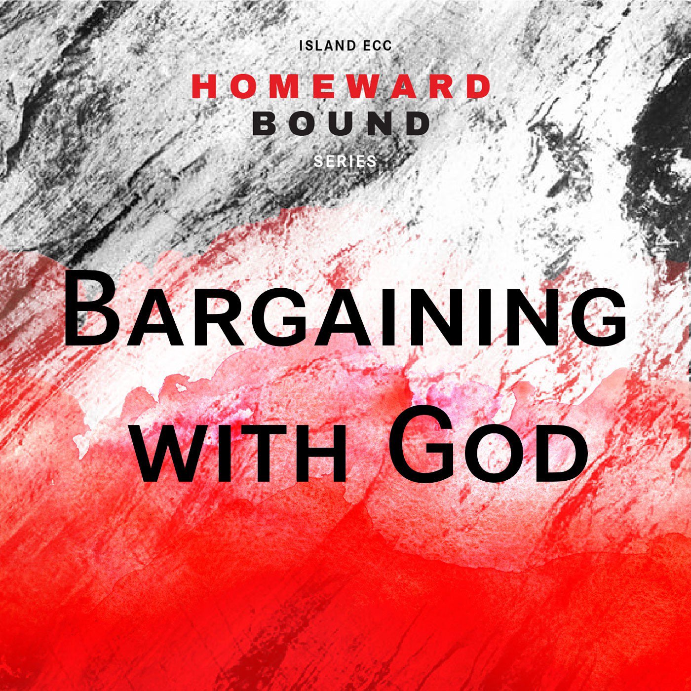 Homeward Bound: Bargaining With God episode artwork