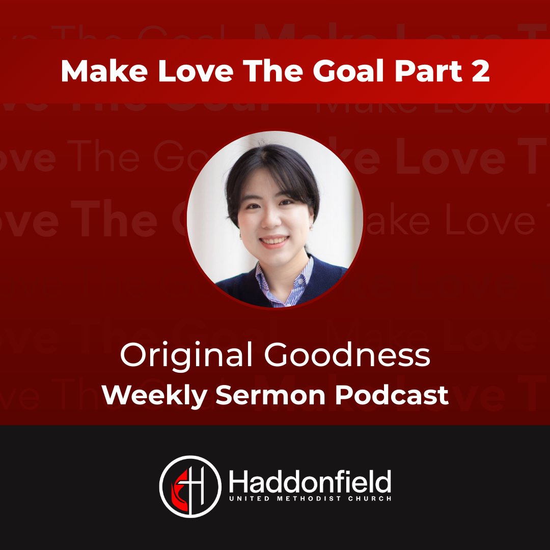 Original Goodness // Episode 302 Weekly Sermon Podcast episode artwork