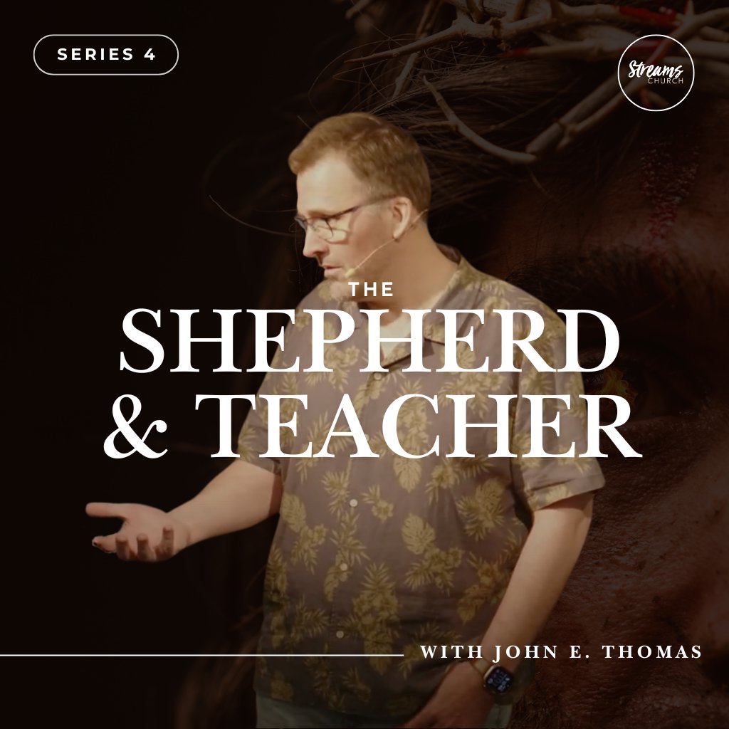 The Revelation of Jesus 4: The Shepherd & The Teacher episode artwork
