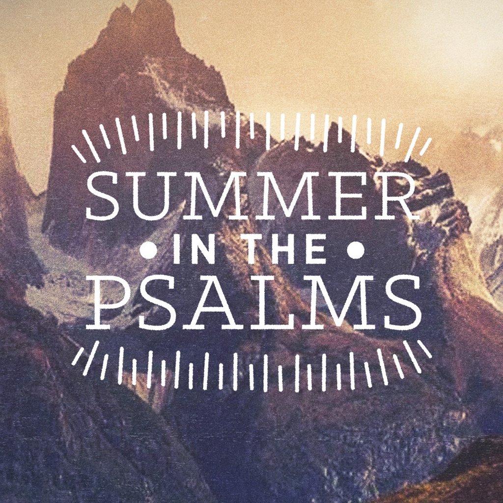 Week 4 - Psalm 27