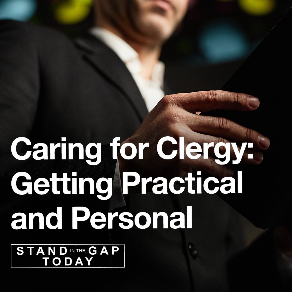 2/13/24 - Caring for Clergy