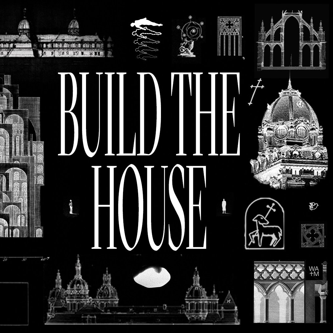 Build The House