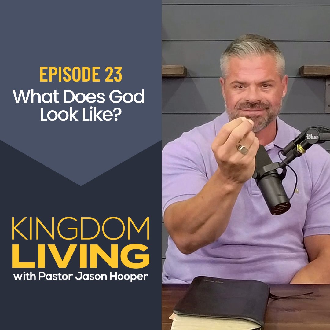 “What Does God Look Like?” || Episode 23