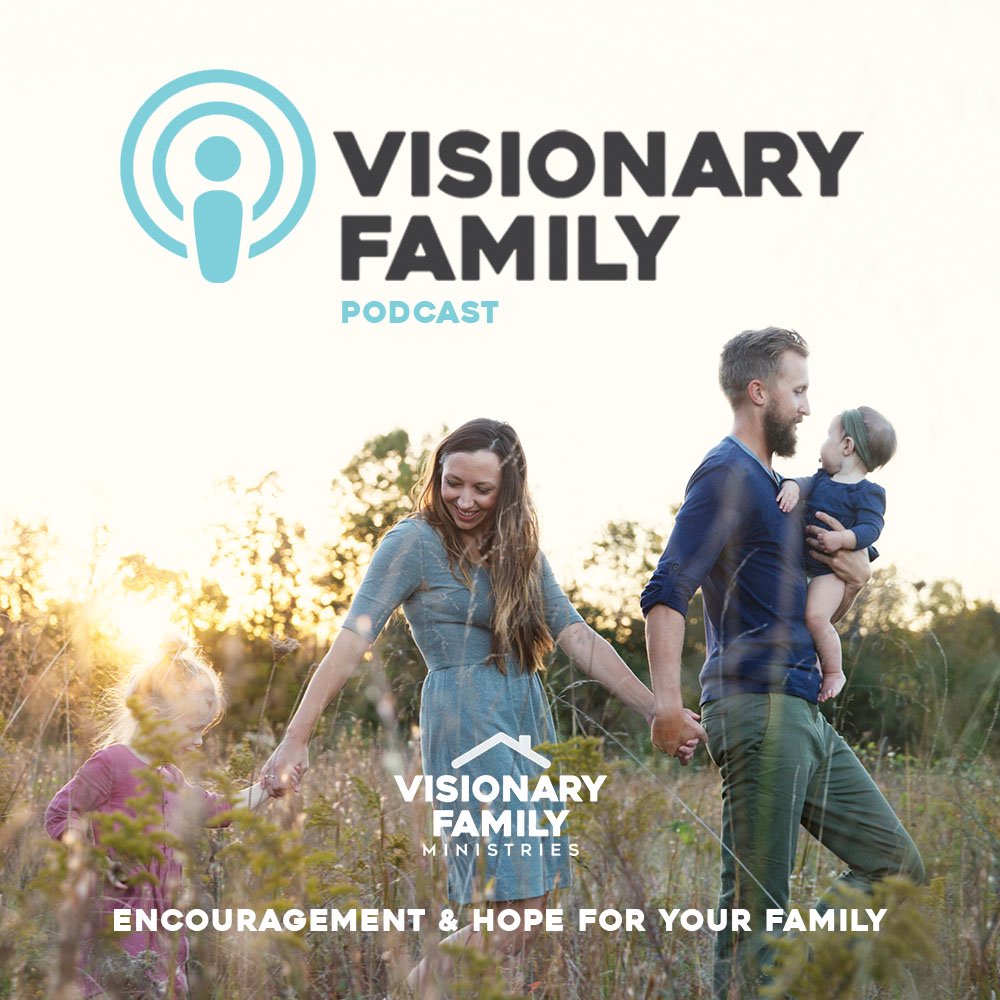 Visionary Family with Dr. Rob Rienow