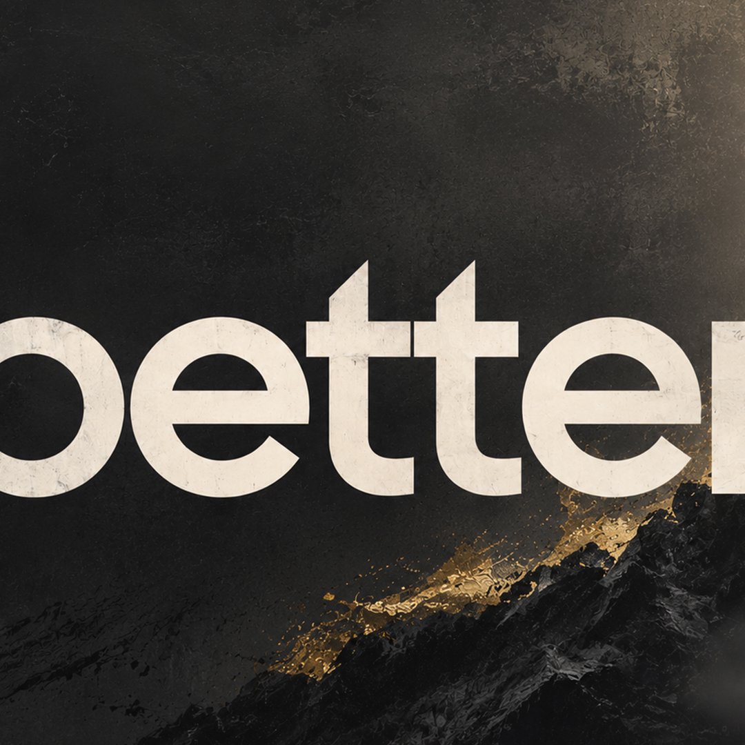 Better // Wk 3 episode artwork