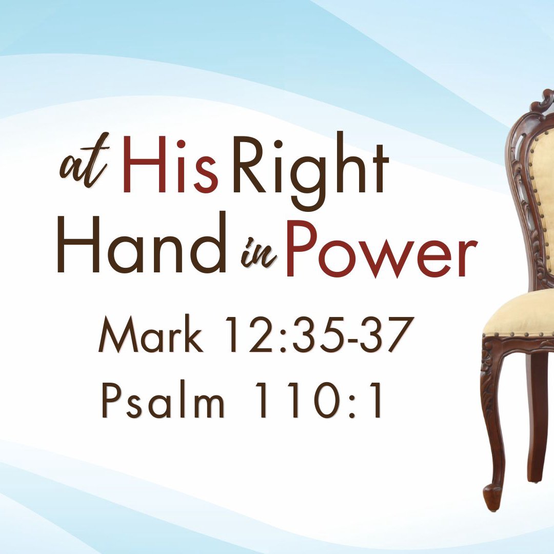 At His Right Hand In Power - Mark 12:35-37 episode artwork