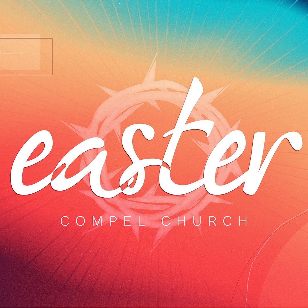 Easter at Compel