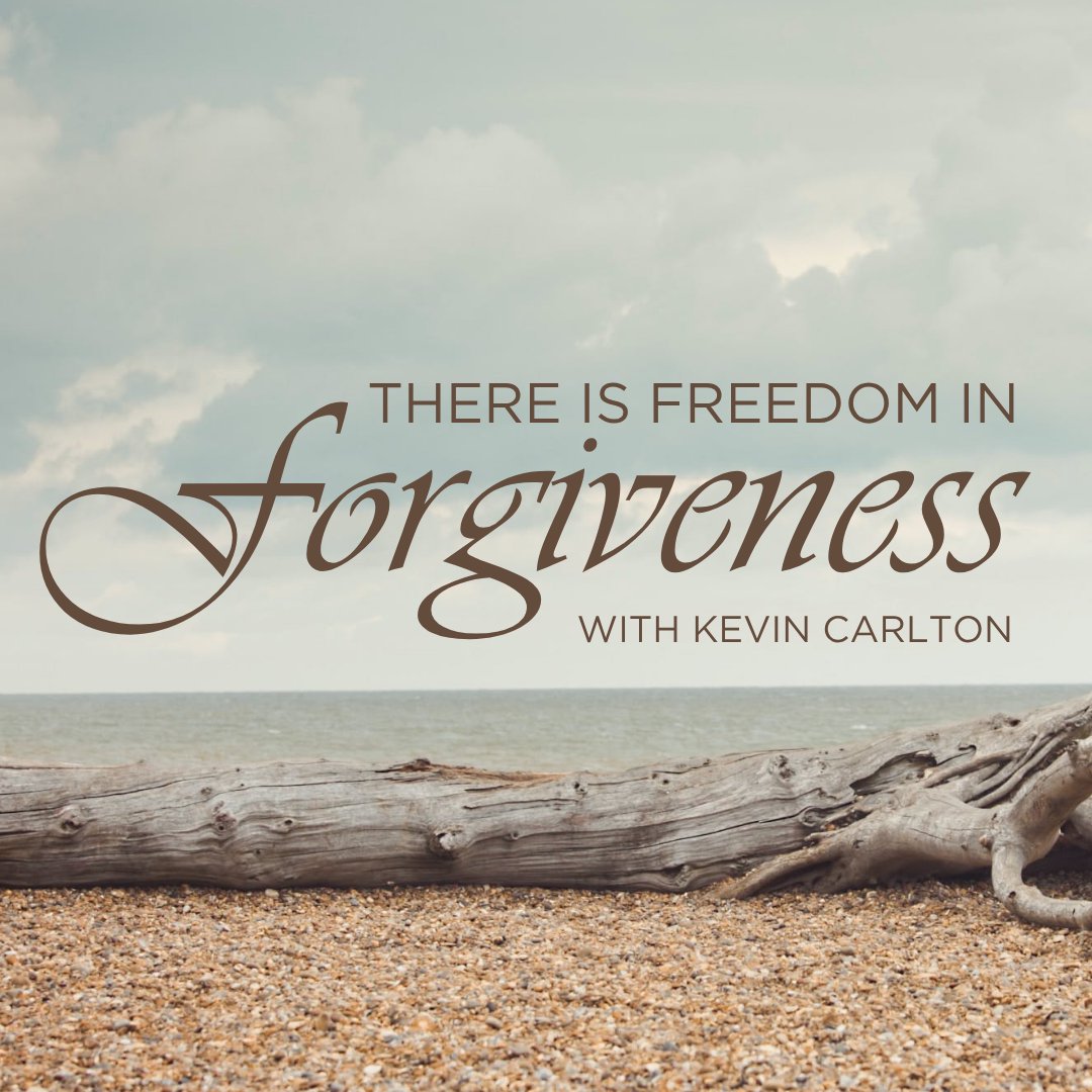 Freedom In Forgiveness