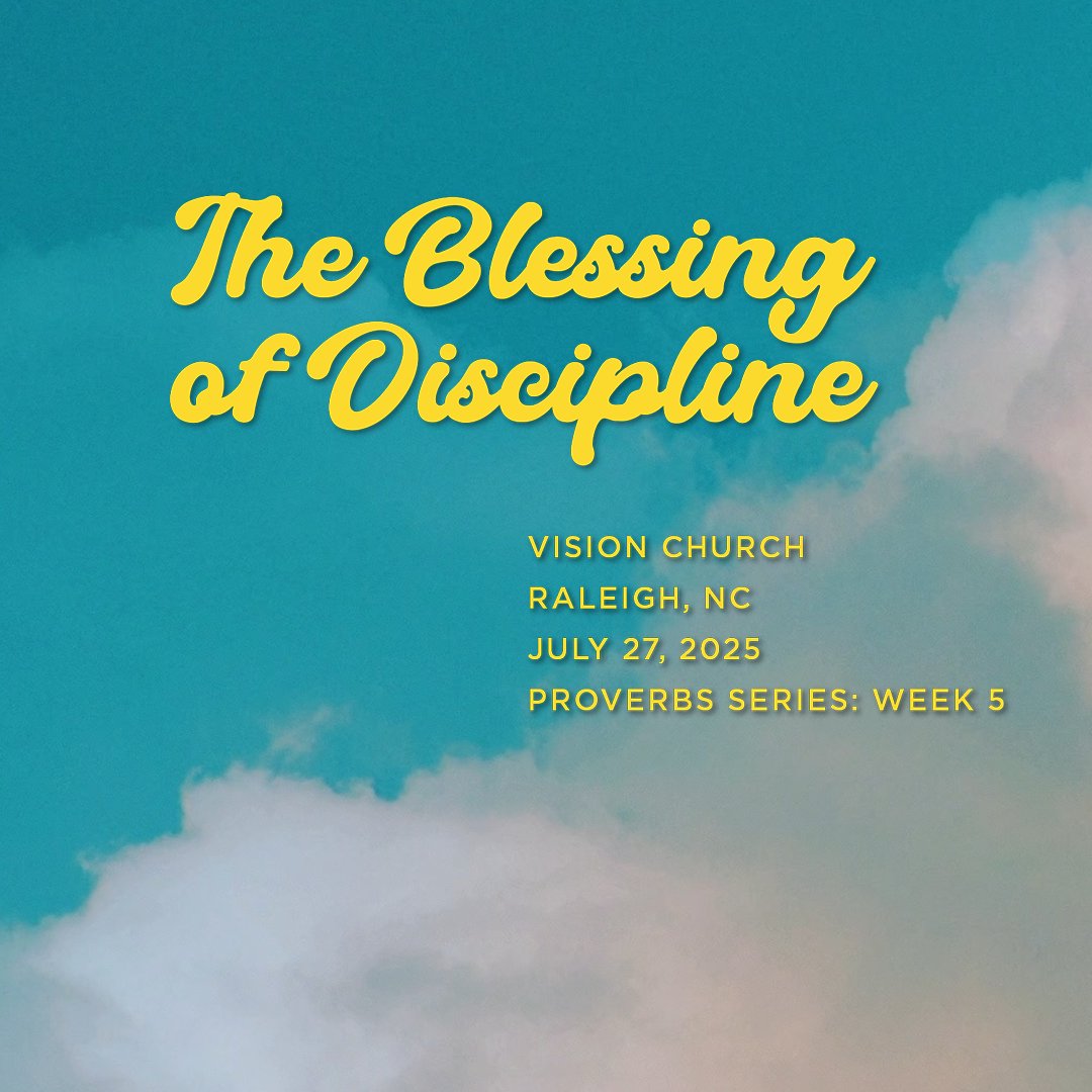 The Blessing of Discipline
