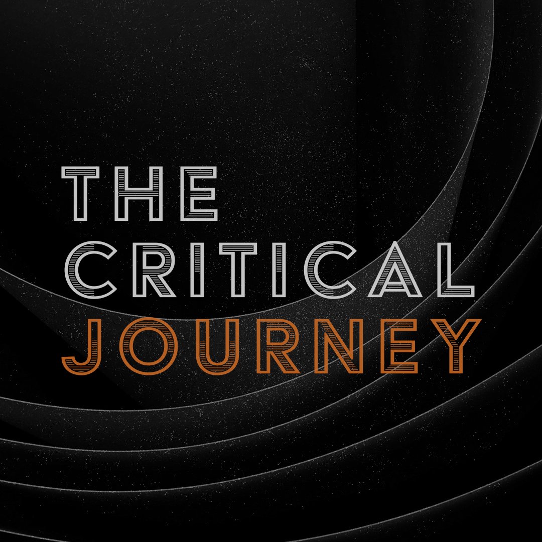 The Critical Journey The Critical Journey