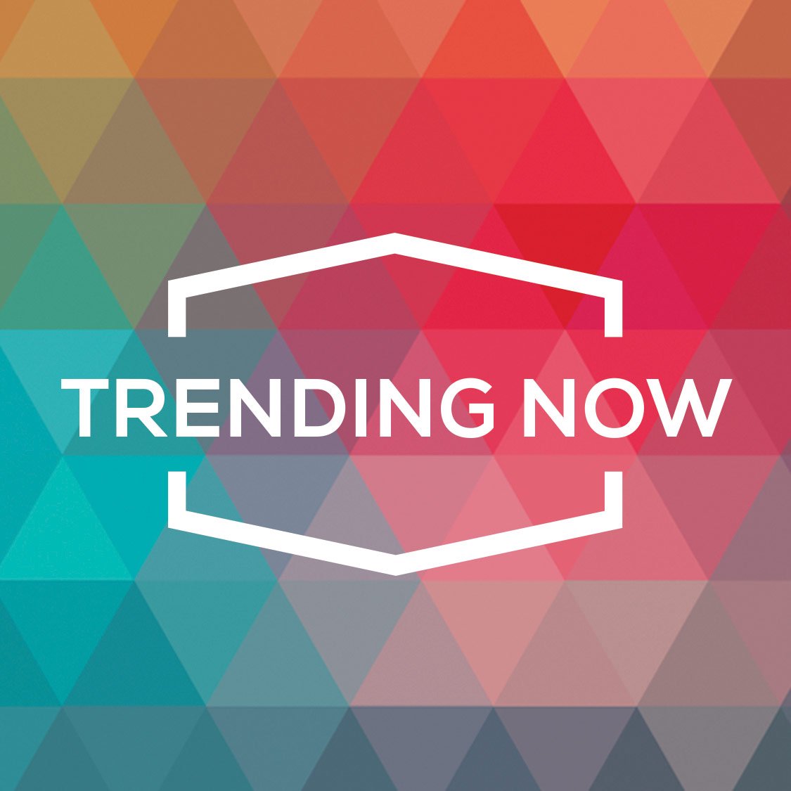 Trending Now - #Love Trending Now - #Love