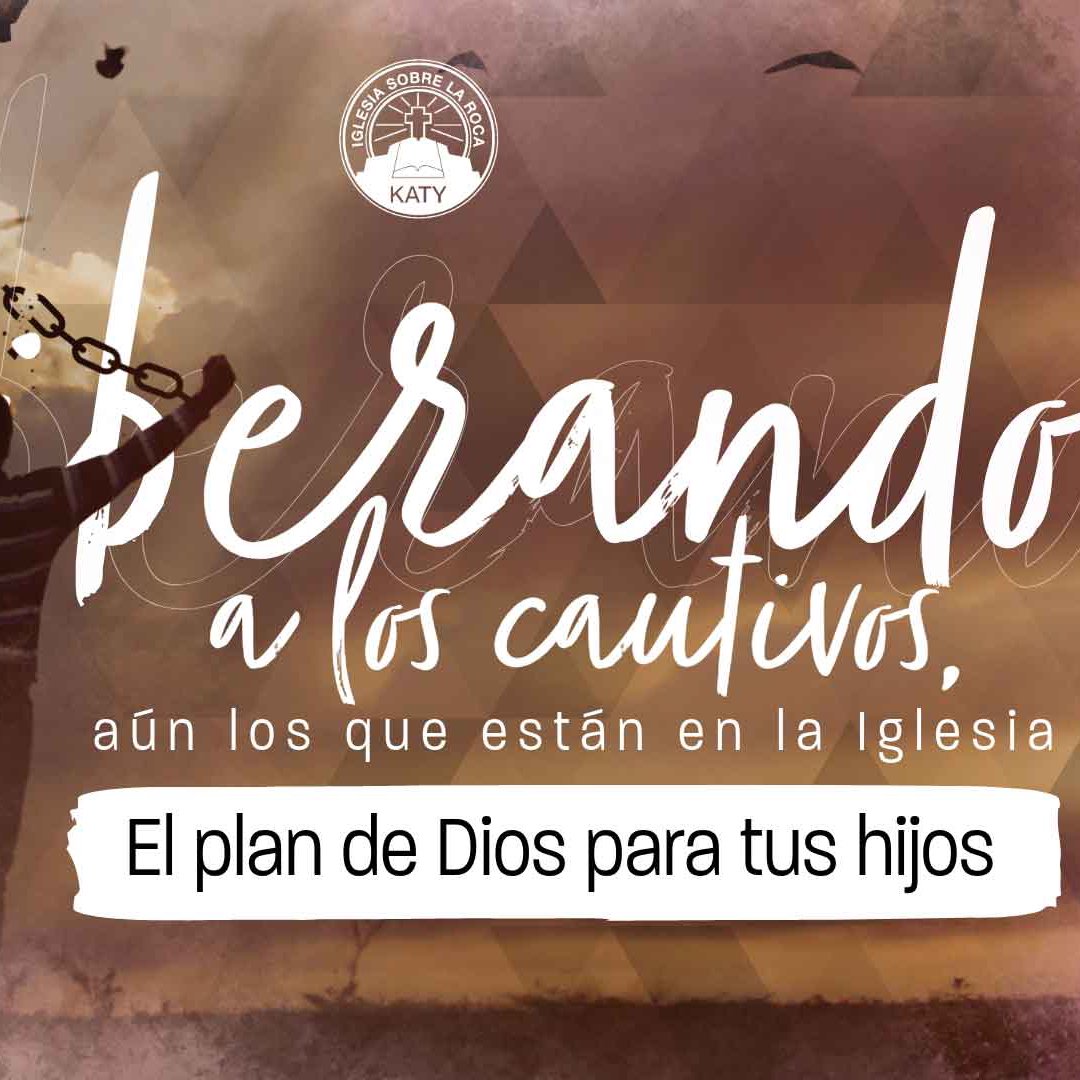Liberando a los cautivos,  aún los que están en la Iglesia