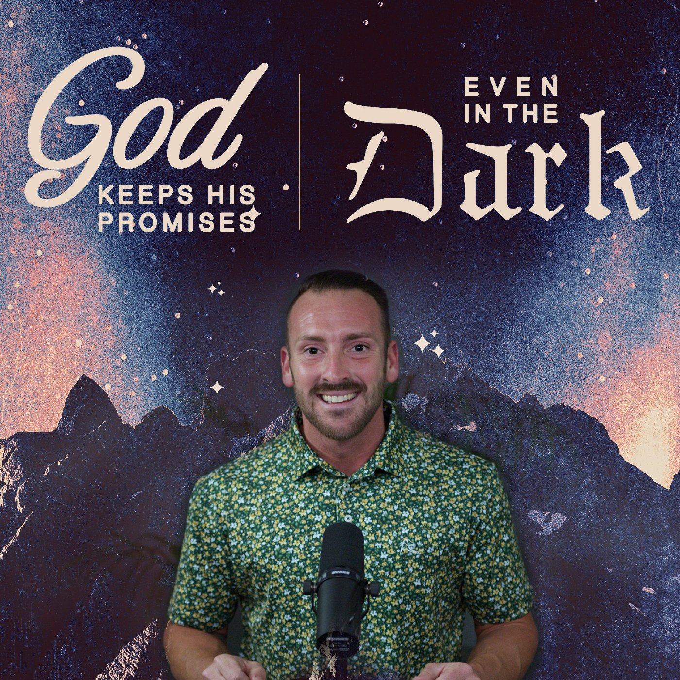 God Keeps His Promises…Even in the Dark episode artwork