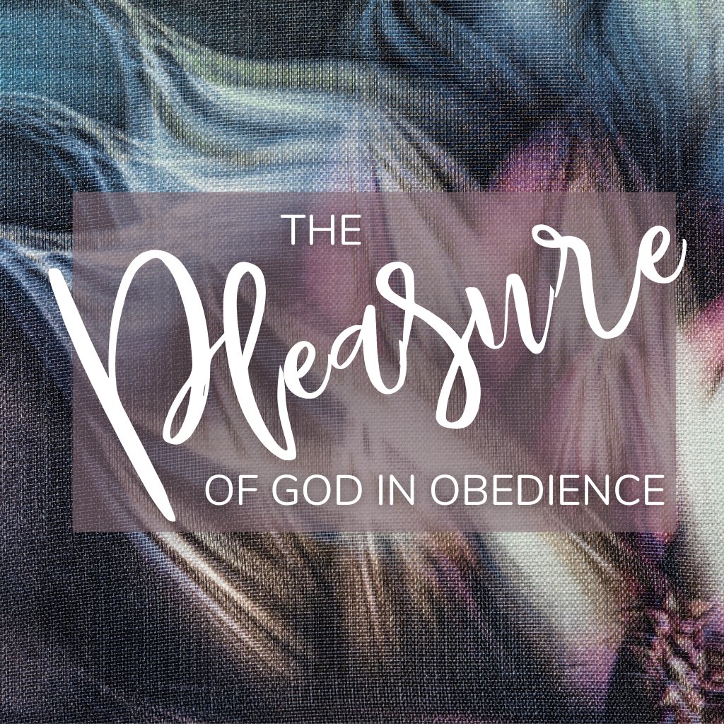 The Pleasure Of God In Obedience episode artwork