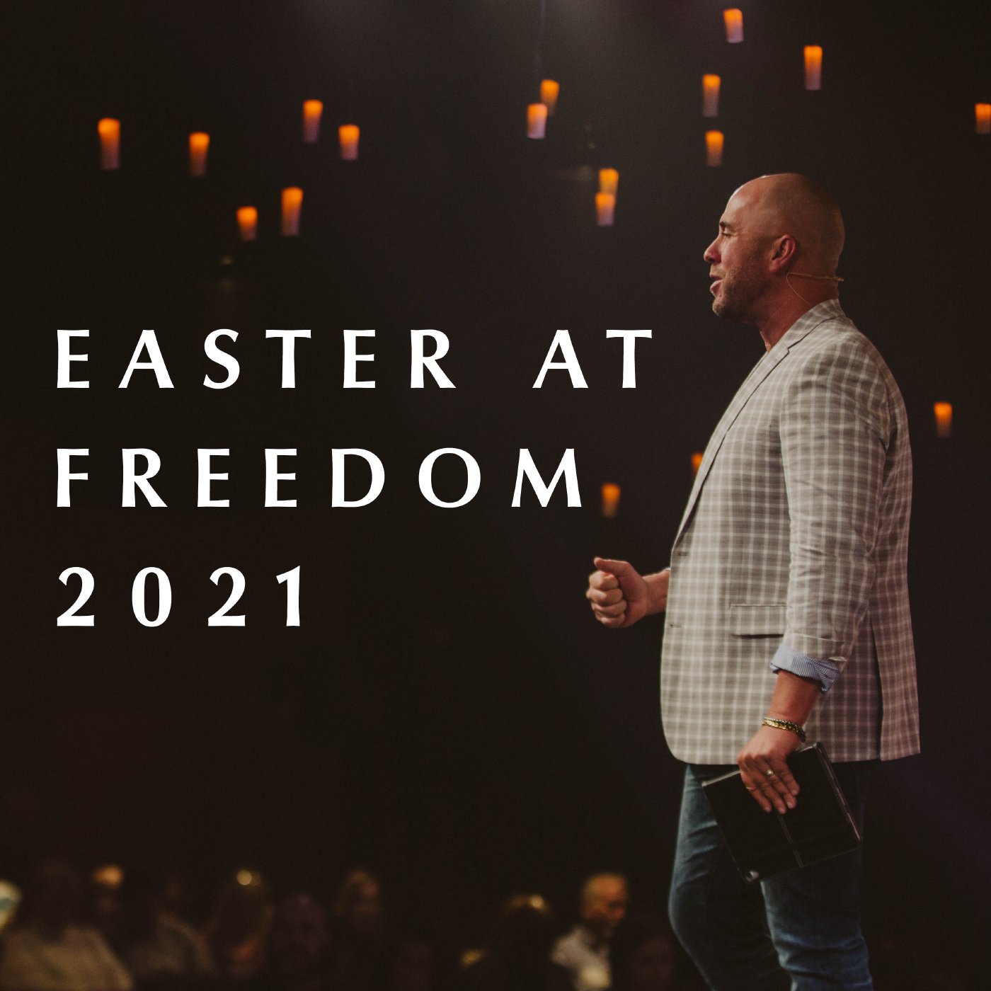 Easter at Freedom 2021 episode artwork