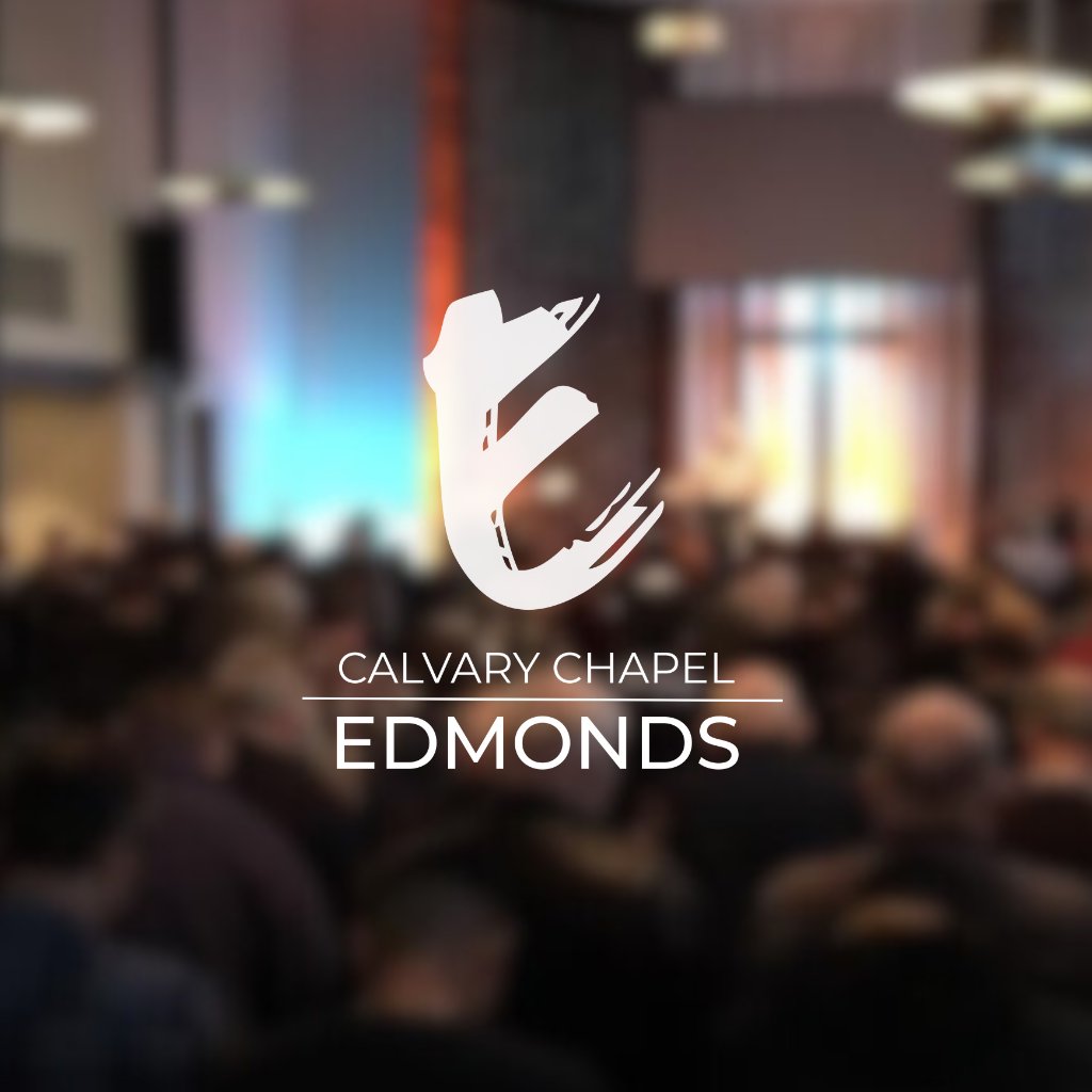 Calvary Chapel Edmonds Podcast