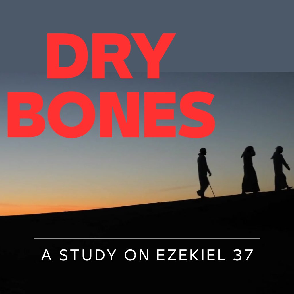 Dry Bones [God's Word]