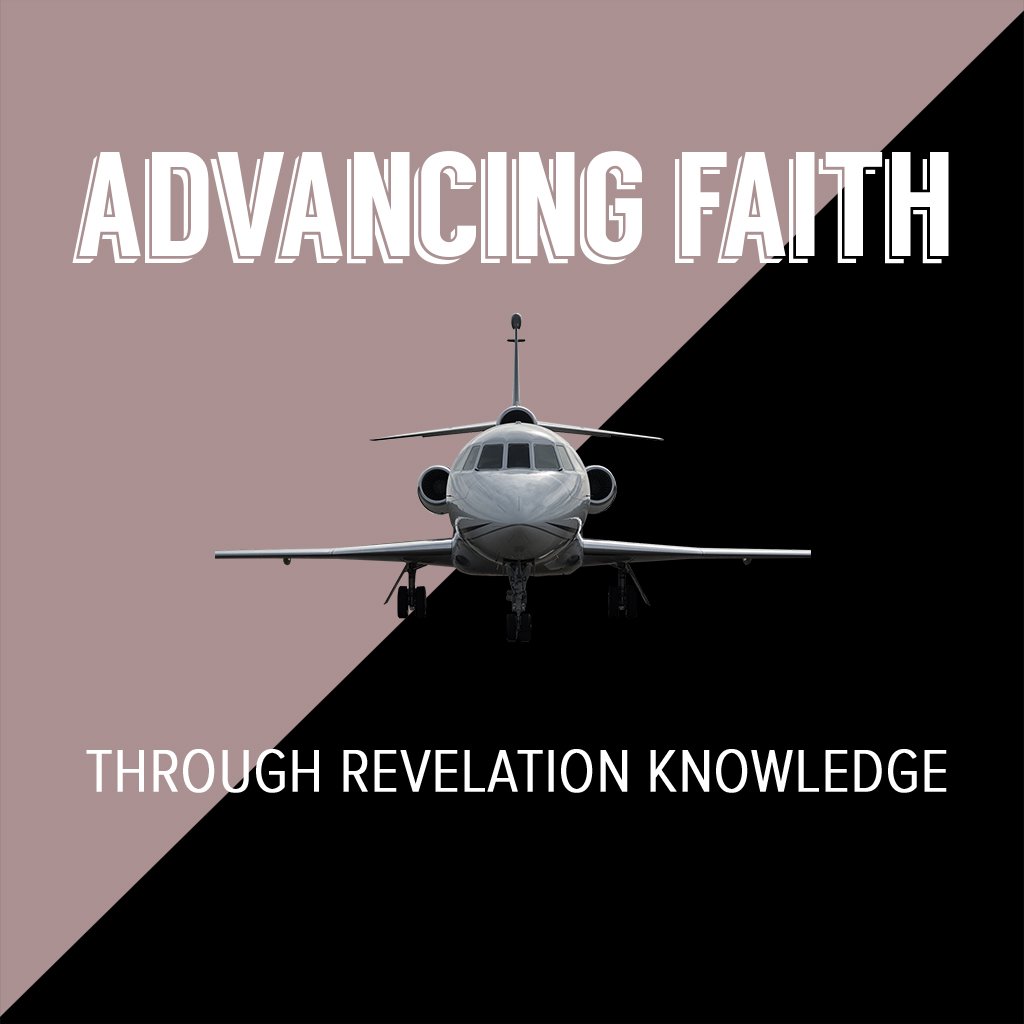 Advancing In Faith Through Revelation Knowledge (Part 2) episode artwork