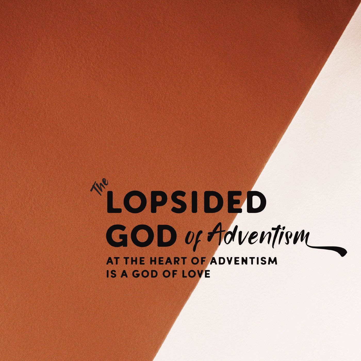 Our Lopsided God | Part 1 of 9 episode artwork